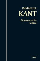immanuel kant - Grynojo proto kritika - 1 nuotrauka