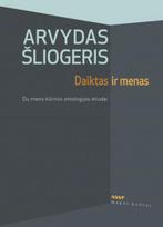 Daiktas ir menas: du meno kūrinio ontologijos etiudai