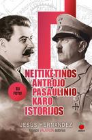jesus hernandez - Neįtikėtinos Antrojo pasaulinio karo istorijos - 1 nuotrauka