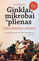 Ginklai, mikrobai ir plienas