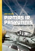 Pirmas ir paskutinis. Liuftvafės iškilimas ir nuopuolis (1938–1945)