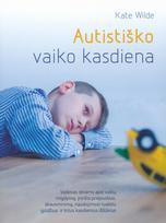 Autistiško vaiko kasdiena