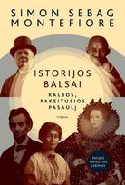Istorijos balsai. Kalbos, pakeitusios pasaulį