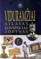 Viduramžiai: atlasas, konspektas, žodynas