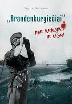 Brandenburgiečiai: per kraują ir ugnį