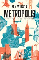 Metropolis. Miesto istorija - nuo senovės iki šiandien