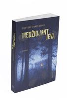 dovydas pancerovas - Medžiojant tėvą - 2 nuotrauka