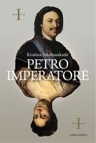 kristina sabaliauskaite - Petro imperatorė - 1 nuotrauka