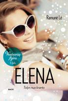 VESTUVIŲ FĖJOS. ELENA: tolyn nuo kranto