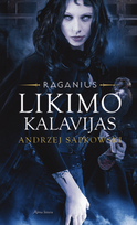 andrzej sapkowski - Likimo kalavijas - 1 nuotrauka
