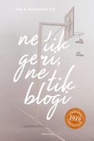 egle ramoskaite - Ne tik geri, ne tik blogi - 2 nuotrauka