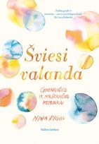 Šviesi valanda. Gyvenančios ir mirštančios memuarai