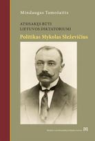 Atsisakęs būti Lietuvos diktatoriumi