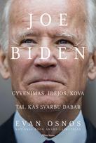 evan osnos - JOE BIDEN. Gyvenimas, idėjos, kova ir tai, kas svarbu dabar - 1 nuotrauka
