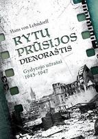 Rytų Prūsijos dienoraštis. Gydytojo užrašai 1945-1947