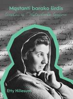 etty hillesum - Mąstanti barako širdis: laiškai iš Westerbork - 1 nuotrauka