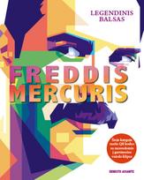 Freddis Mercuris. Legendinis balsas