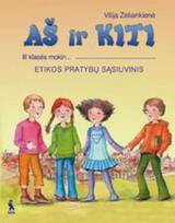AŠ IR KITI. Etikos prat.sąs III klasei