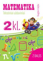 Matematika. Tekstiniai uždaviniai. 2 klasė II dalis. Daugyba ir dalyba