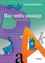 mokiniu pratybos - Miau raidžių pasaulyje: pratybų sąsiuvinis - 1 nuotrauka