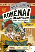 Istronautai. Romėnai: atgal į praeitį
