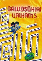 Galvosūkiai vaikams