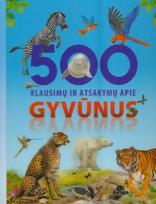 500 klausimų ir atsakymų apie gyvūnus