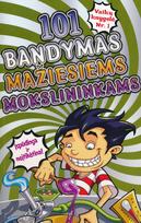101 bandymas mažiesiems mokslininkams