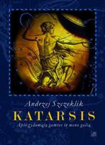Katarsis. Apie gydomąją gamtos ir meno galią