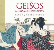 Geišos miegamojo paslaptys: japonų sekso menas