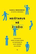 Neištarus nė žodžio