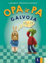 OPA ir PA galvoja