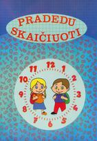 Pradedu skaičiuoti