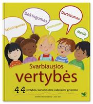 nera autoriaus - Svarbiausios vertybės: 44 vertybės, kuriomis dera vadovautis gyvenime - 1 nuotrauka