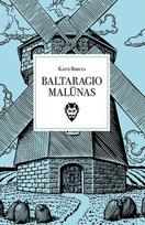 BALTARAGIO MALŪNAS (Obuolys 2021)