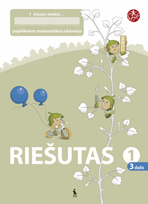 RIEŠUTAS. Papildomos matematikos užduotys I klasei. 3 dalis (ŠOK)