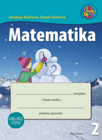 Matematika. 2-asis matematikos pratybų sąsiuvinis I klasei Atnaujintas leidimas