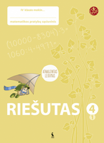 Riešutas. 1-asis matematikos pratybų sąsiuvinis IV klasei (atnaujintas leidimas)