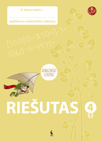 Riešutas. Papildomos matematikos užduotys IV klasei. 1-asis sąsiuvinis (serija „Šok“) Atnaujintas leidimas