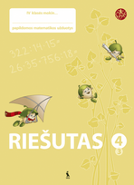 Riešutas. Papildomos matematikos užduotys IV klasei. 3-iasis sąsiuvinis (serija „Šok“) Atnaujintas leidimas