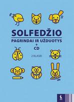 Solfedžio pagrindai ir užduotys II klasei su kompaktine plokštele