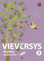 Vieversys. Muzikos vadovėlis III klasei su kompaktine plokštele (serija „Šok“)