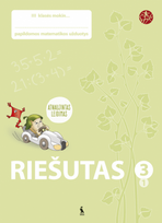 Riešutas. Papildomos matematikos užduotys III klasei. 1-asis sąsiuvinis (serija „Šok“) Atnaujintas leidimas