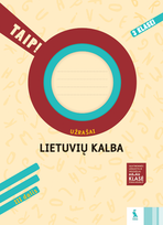 LIETUVIŲ KALBA. Užrašų sąsiuvinis 3 klasei. 3 dalis (TAIP!)