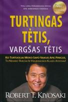 turtingas tetis vargsas - Turtingas tėtis, vargšas tėtis - 1 nuotrauka