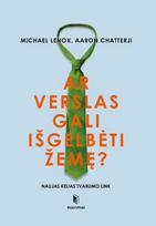 Ar verslas gali išgelbėti žemę?