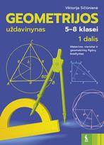 viktorija siciuniene - Geometrijos uždavinynas 5-8 klasei: matavimo vienetai ir figūrų braižymas - 2 nuotrauka