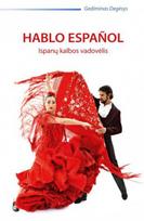 Hablo español: ispanų kalbos vadovėlis