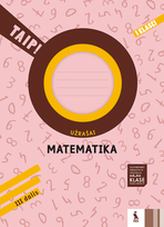 rita rimseliene, ada kavaliauskiene - Matematika. Užrašai 1 klasei, 3 dalis (serija „TAIP!“) - 2 nuotrauka