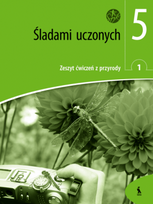 Śladami uczonych. Zeszyt ćwiczeń z przyrody 1 dla klasy V (ŠOK)